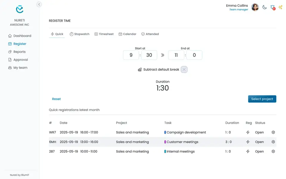 Register time quickly with Quick feature